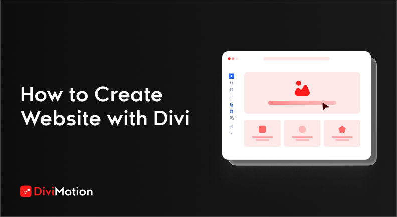 How to Create Website with Divi